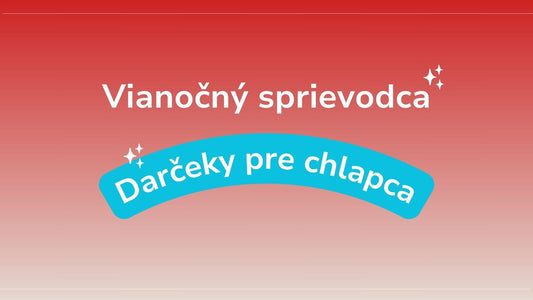 Vianočný sprievodca - darčeky pre chlapcov